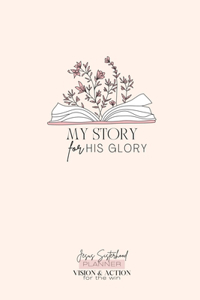 Jesus Sisterhood Planner - My Story His Glory