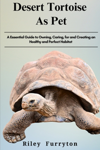 Desert Tortoise as Pets