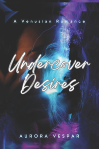 Undercover Desires