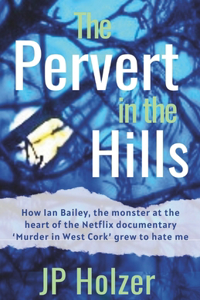 Pervert in the Hills