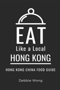 Eat Like a Local-Hong Kong