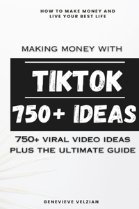 Making Money With TikTok