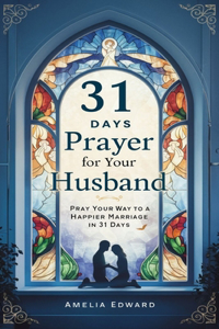 31 Days Prayer for Your Husband