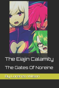 The Eiajin Calamity