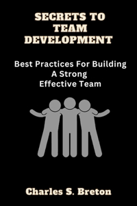 Secrets To Team Development