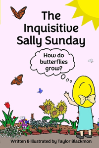 The Inquisitive Sally Sunday