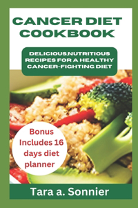 Cancer Diet Cookbook