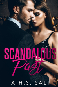 Scandalous Past