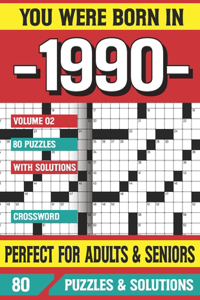 You Were Born In 1990