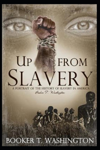 Up from Slavery Book by Booker T. Washington