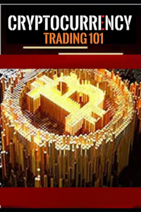 Cryptocurrency Trading 101