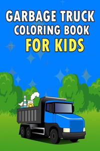 Garbage Truck Coloring Book For Kids