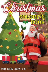 Christmas Coloring Book For Kids Ages 4-8