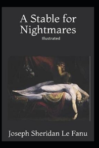 Stable for Nightmares Illustrated