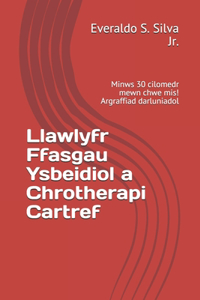 Llawlyfr Ffasgau Ysbeidiol a Chrotherapi Cartref