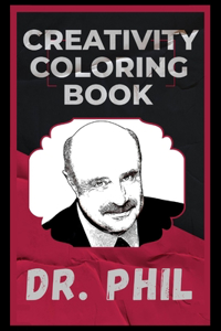 Dr. Phil Creativity Coloring Book