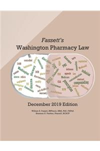 Fassett's Washington Pharmacy Law - December 2019 Edition
