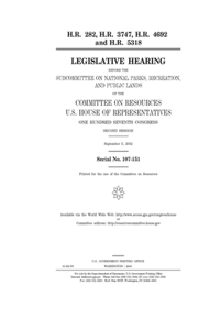 H.R. 282, H.R. 3747, H.R. 4692 and H.R. 5318