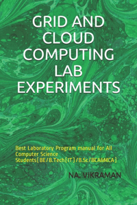 Grid and Cloud Computing Lab Experiments