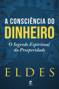 A Consciência do Dinheiro