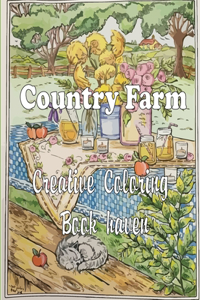 Country Farm Creative Coloring Book haven
