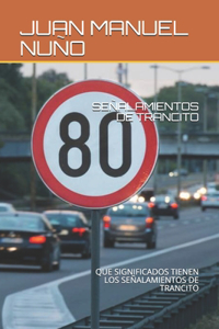 Señalamientos de Trancito