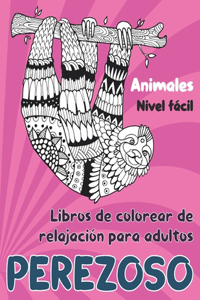 Libros de colorear de relajación para adultos - Nivel fácil - Animales - Perezoso