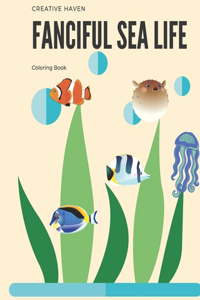 Creative Haven Fanciful Sea Life Coloring Book