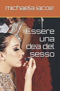 Essere una dea del sesso