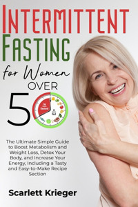 Intermittent Fasting for Women Over 50