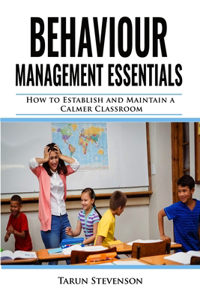 Behaviour Management Essentials