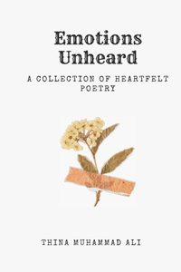Emotions Unheard