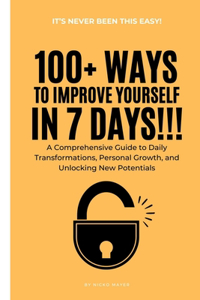 100+ Ways to Improve Yourself in 7 Days