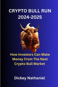 Crypto Bull Run 2024-2025