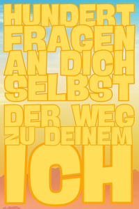 100 Fragen an dich selbst