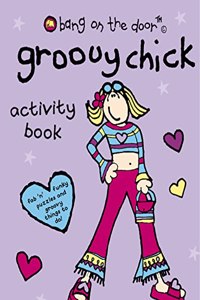 Groovy Chick's Activity Book