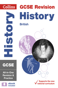Collins GCSE Revision and Practice: New 2016 Curriculum - GCSE History - British: All-In-One Revision and Practice