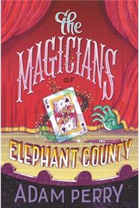 Magicians of Elephant County