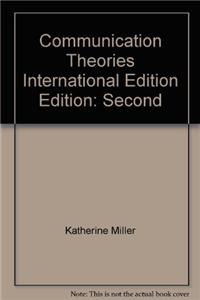 Communication Theories, 2E