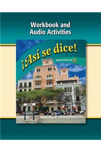Asi Se Dice!, Level 1b Workbook and Audio Activities