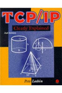 TCP/IP Clearly Explained