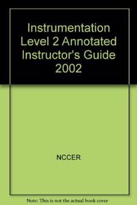Instrumentation Level 2 Annotated Instructor's Guide 2002 Revision, Perfect Bound