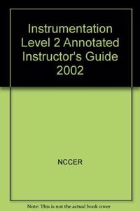 Instrumentation Level 2 Annotated Instructor's Guide 2002 Revision, Perfect Bound