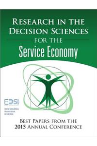 Research in the Decision Sciences for the Service Economy