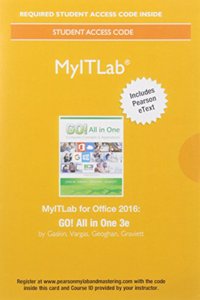 Mylab It with Pearson Etext -- Access Card -- For Go! All in One