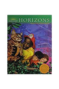 Harcourt School Publishers Horizons: Student Edition Grade 2 2007