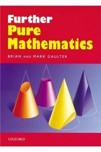 Further Pure Mathematics