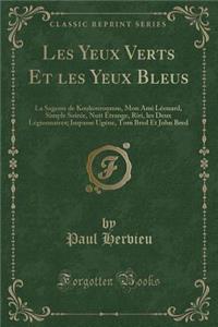 Les Yeux Verts Et Les Yeux Bleus
