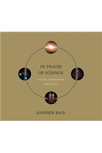 In Praise of Science