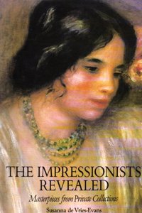 The Impressionists Revealed